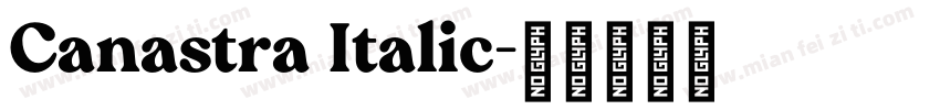 Canastra Italic字体转换